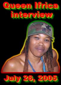 Queen Ifrica Interview - July 26, 2005