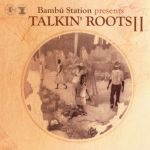 Various Artists - Talkin' Roots Vol. II
